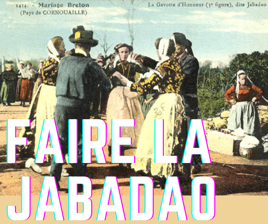 Une carte postale présentant la danse dite Jabadao. Six danseurs en costume traditionnel breton qui dansent en cercle